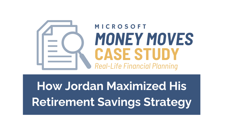 Case Study for Microsoft Retirement Savings