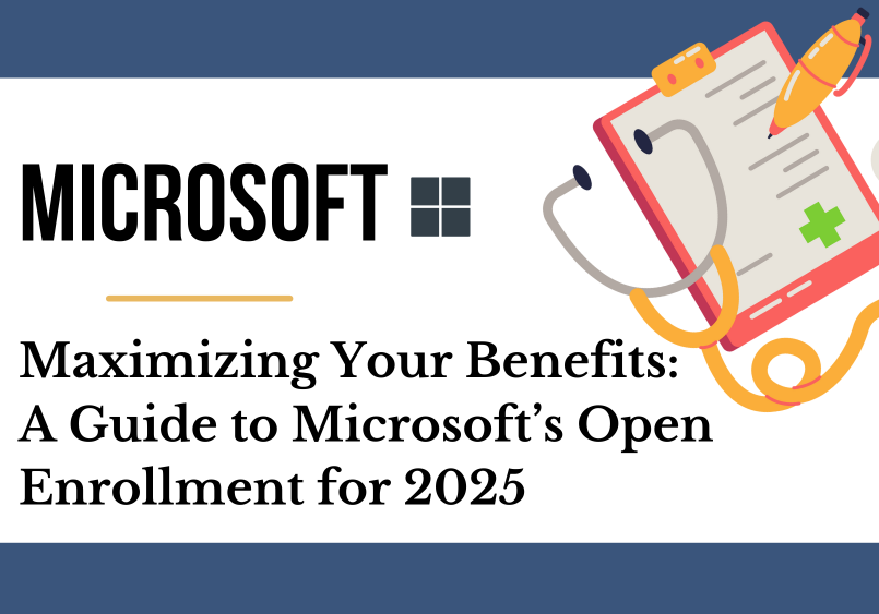 A Guide to Microsofts Open Enrollment for 2025