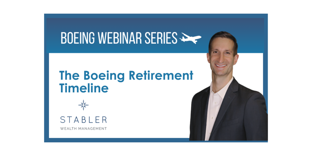 Boeing Webinar Series: The Boeing Retirement Timeline